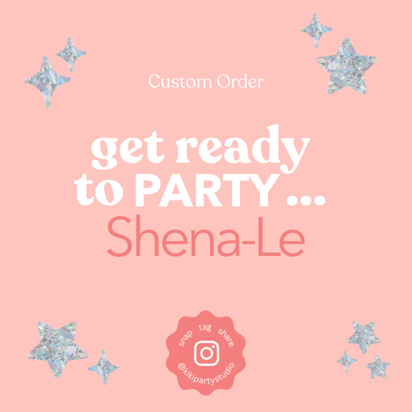 Custom Order for Shena-Le