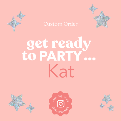 Custom Order for Kat