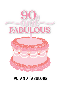 90 and fabulous - Kiki Design Collection