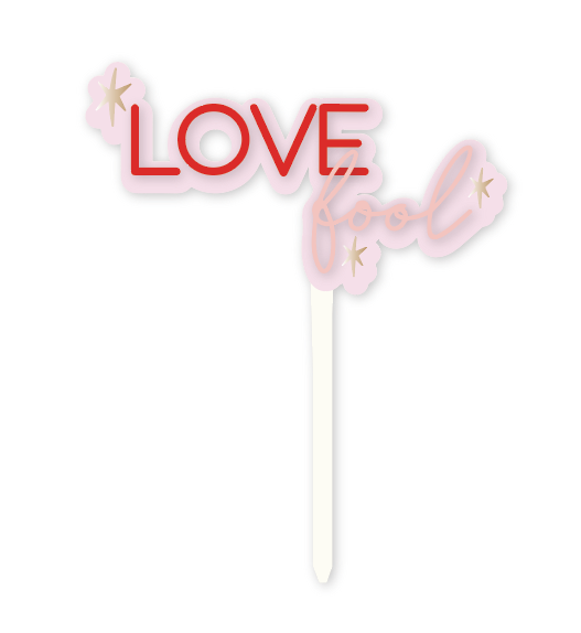 LOVE FOOL - Cake Topper